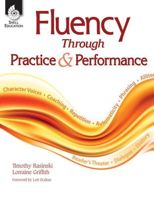 Fluency Through Practice & Performance by Rasinski, Timothy
