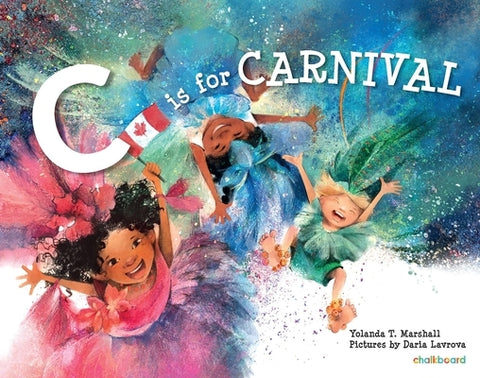 C Is for Carnival by T. Marshall, Yolanda