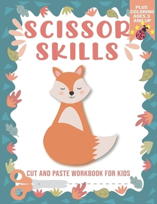 scissor skills: scissor skills workbook for kids ages 3+, cutting practice activity book for toddlers, Cut and Glue Activity Book, sci by Things, Great