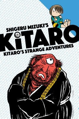 Kitaro's Strange Adventures by Mizuki, Shigeru