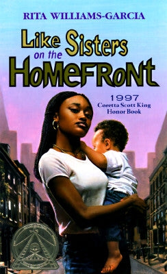 Like Sisters on the Homefront by Williams-Garcia, Rita