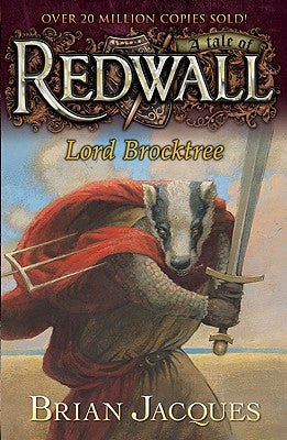 Lord Brocktree: A Tale from Redwall by Jacques, Brian