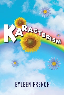 Karacterism by French, Eyleen