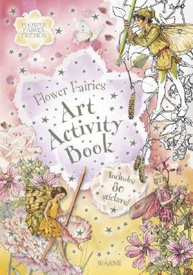Flower Fairies Art Activity Book [With Stickers] by Barker, Cicely Mary