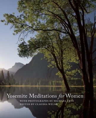 Yosemite Meditations for Women by Frye, Michael