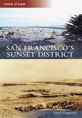 San Francisco's Sunset District by Ungaretti, Lorri