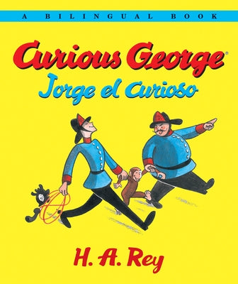 Jorge El Curioso/Curious George Bilingual Edition by Rey, H. A.