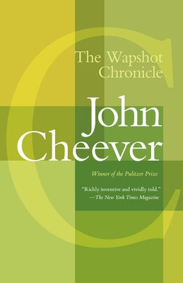 The Wapshot Chronicle by Cheever, John