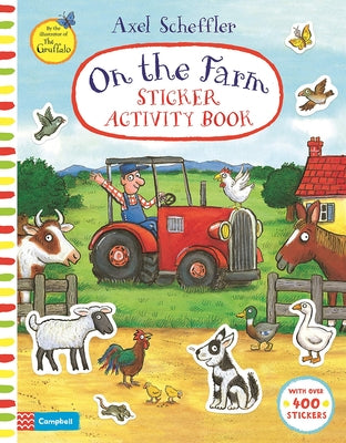 Axel Scheffler on the Farm: Sticker Activity Book by Campbell Books