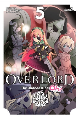 Overlord: The Undead King Oh!, Vol. 5 by Maruyama, Kugane