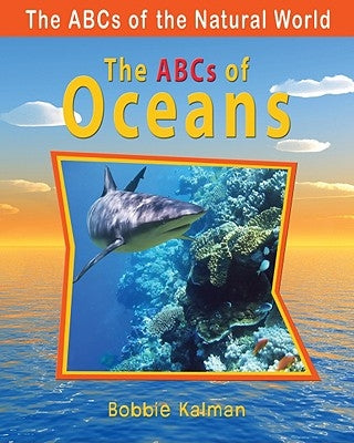 The ABCs of Oceans by Kalman, Bobbie