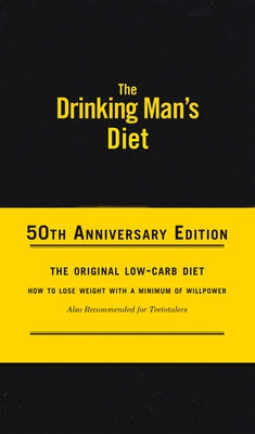 The Drinking Man's Diet: 50th Anniversary Edition by Cameron, Robert