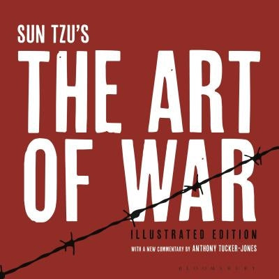 The Art of War: Illustrated Edition by Tzu, Sun