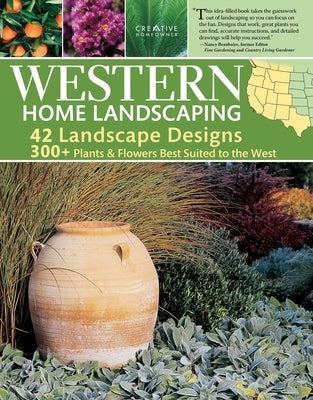 Western Home Landscaping: From the Rockies to the Pacific Coast, from the Southwestern Us to British Columbia by Holmes, Roger