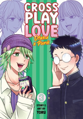 Crossplay Love: Otaku X Punk Vol. 3 by Toru