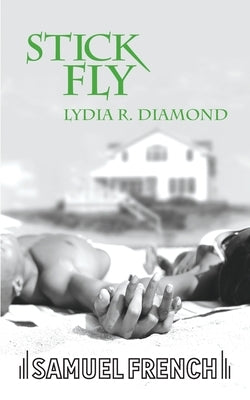 Stick Fly by Diamond, Lydia R.