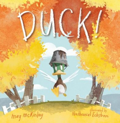 Duck! by McKinlay, Meg