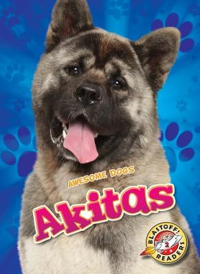 Akitas by Bowman, Chris