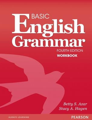 Basic English Grammar Workbook by Azar, Betty