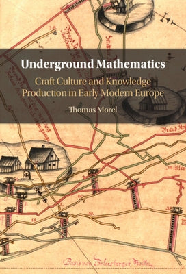 Underground Mathematics by Morel, Thomas