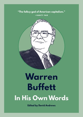 Warren Buffett: In His Own Words by Andrews, David