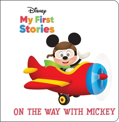 Disney My First Stories: On the Way with Mickey by Pi Kids