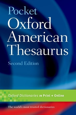 Pocket Oxford American Thesaurus, 2e by Oup