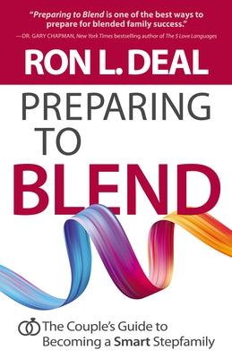 Preparing to Blend by Deal, Ron L.