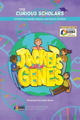 Jackets and Genes by The Curious Scholars