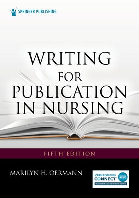 Writing for Publication in Nursing by Oermann, Marilyn H.