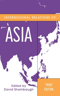 International Relations of Asia by Shambaugh, David