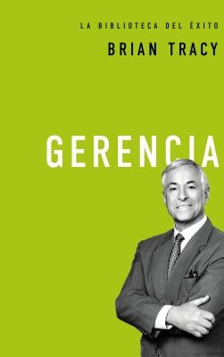 Gerencia = Management by Tracy, Brian