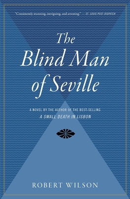 Blind Man of Seville by Wilson, Robert