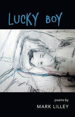 Lucky Boy by Lilley, Mark