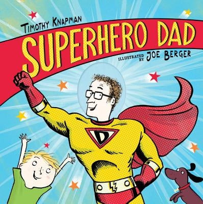 Superhero Dad by Knapman, Timothy