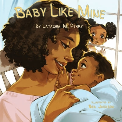 Baby Like Mine by Perry, Latashia M.