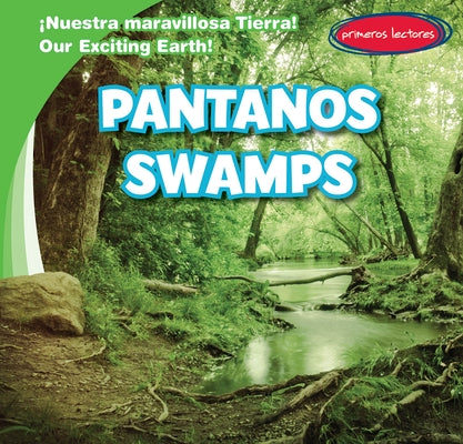 Pantanos / Swamps by Billings, Tanner