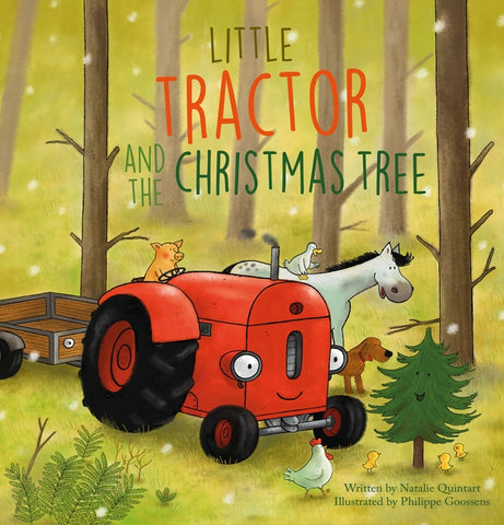 Little Tractor and the Christmas Tree by Quinart, Natalie
