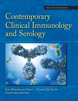 Contemporary Clinical Immunology and Serology by Rittenhouse-Olson, Kate