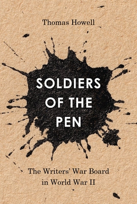 Soldiers of the Pen by Howell, Thomas