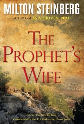 The Prophet's Wife (Hardcover) by Steinberg, Rabbi Milton