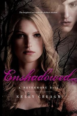 Enshadowed: A Nevermore Book by Creagh, Kelly