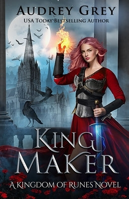 King Maker by Grey, Audrey