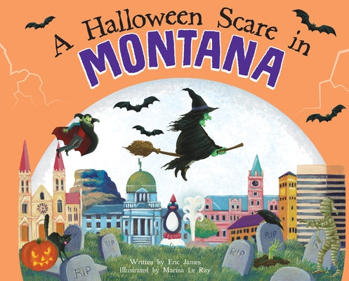 A Halloween Scare in Montana by James, Eric