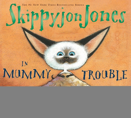 Skippyjon Jones in Mummy Trouble by Schachner, Judy