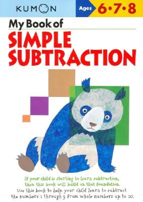 My Book of Simple Subtraction by Kumon Publishing