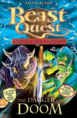 Beast Quest: Master Your Destiny 2: The Dagger of Doom by Blade, Adam