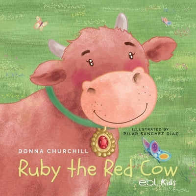 Ruby the Red Cow by Churchill, Donna