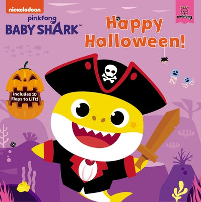Baby Shark: Happy Halloween!: Includes 10 Flaps to Lift! by Pinkfong