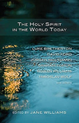 The Holy Spirit in the World Today by Williams, Jane Ed